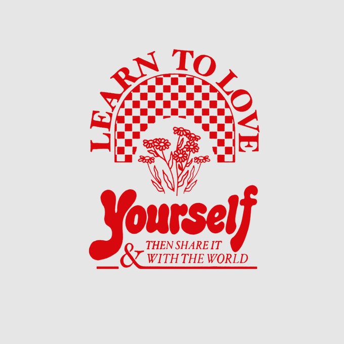 Learn To Love Yourself T-shirt from BLL THE LABEL
