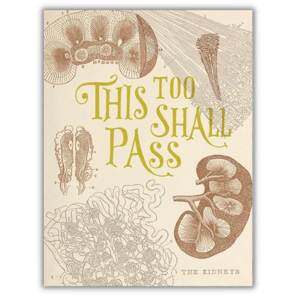 Greeting card kidney "This too shall pass" from Fairy Positron